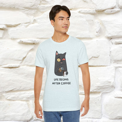 ''Life Begings After Coffe''  Cat T-shirt for Men and Women  100% Cotton*