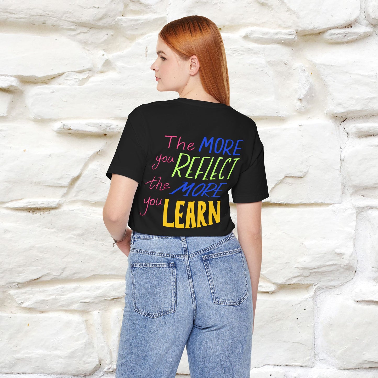 Do You Know? The More You Reflect, The More You Learn Cat T-Shirt | Unisex Front & Back Design | 100% Cotton*