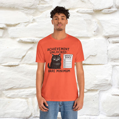 "Achievement Unlocked Bare Minimum." |Cat T-Shirt | Nunu&Miao Studio