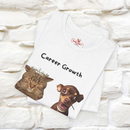 "Career Growth: Cat vs. Dog" Funny T-Shirt for Men & Women | 100% Cotton* 🐾