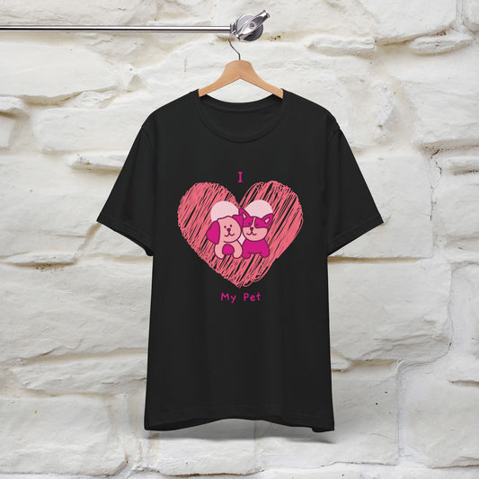 "I Love My Pet" Cat T-Shirt for Men & Women | 100% Cotton* | Celebrate Your Furry Friends