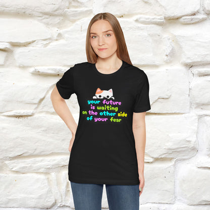 "Your Future Is Waiting ..." T-shirt for Men & Women | 100% Cotton*