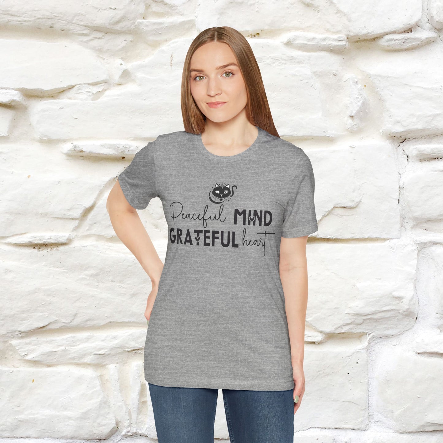 "Peaceful Mind Grateful Heart" T-Shirt for Men & Women | 100% Cotton*