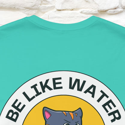 "Be Like Water: Cattitude Master | Cat T-Shirt |Nunu&Miao Studio