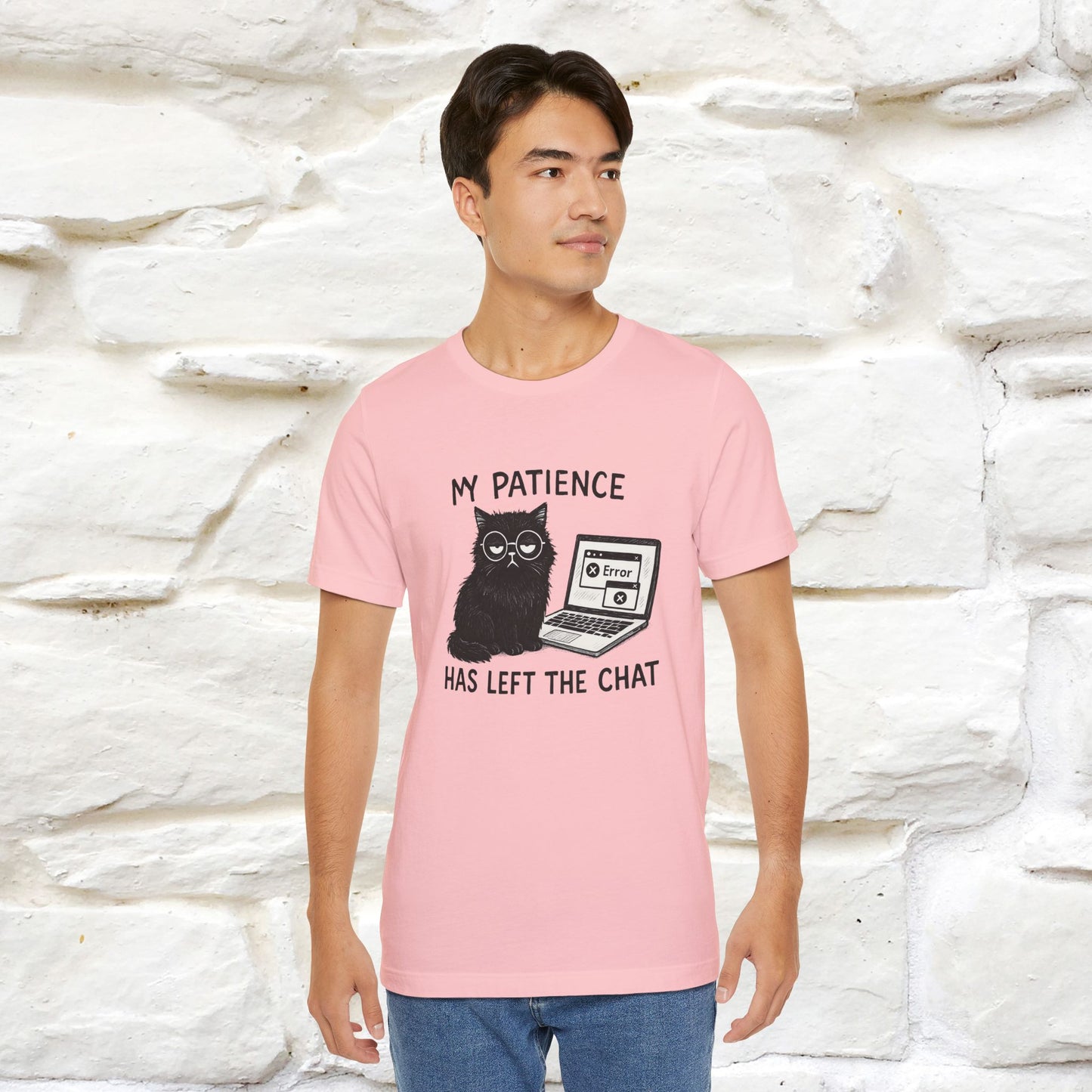 "My Patience Has Left The Chat" |Cat T-Shirt | Nunu&Miao Studio