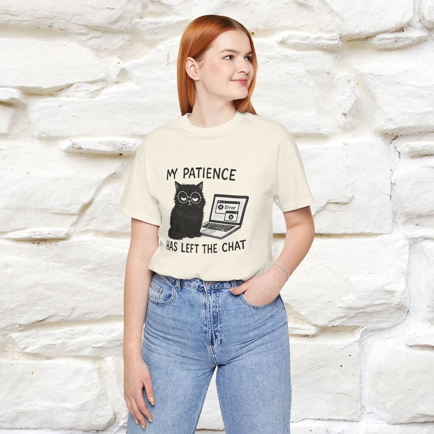 "My Patience Has Left The Chat" |Cat T-Shirt | Nunu&Miao Studio