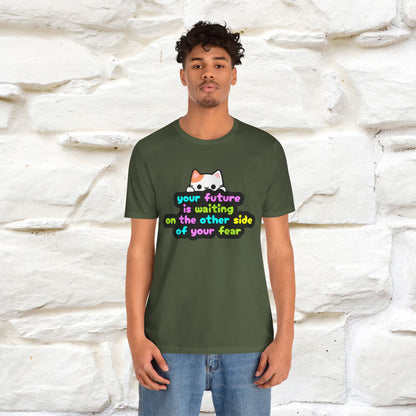 "Your Future Is Waiting ..." T-shirt for Men & Women | 100% Cotton*