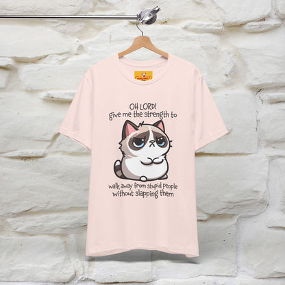 ''Oh Lord! Give Me Strength to ...'' Cat T-Shirt |  | Nunu&Miao Studio