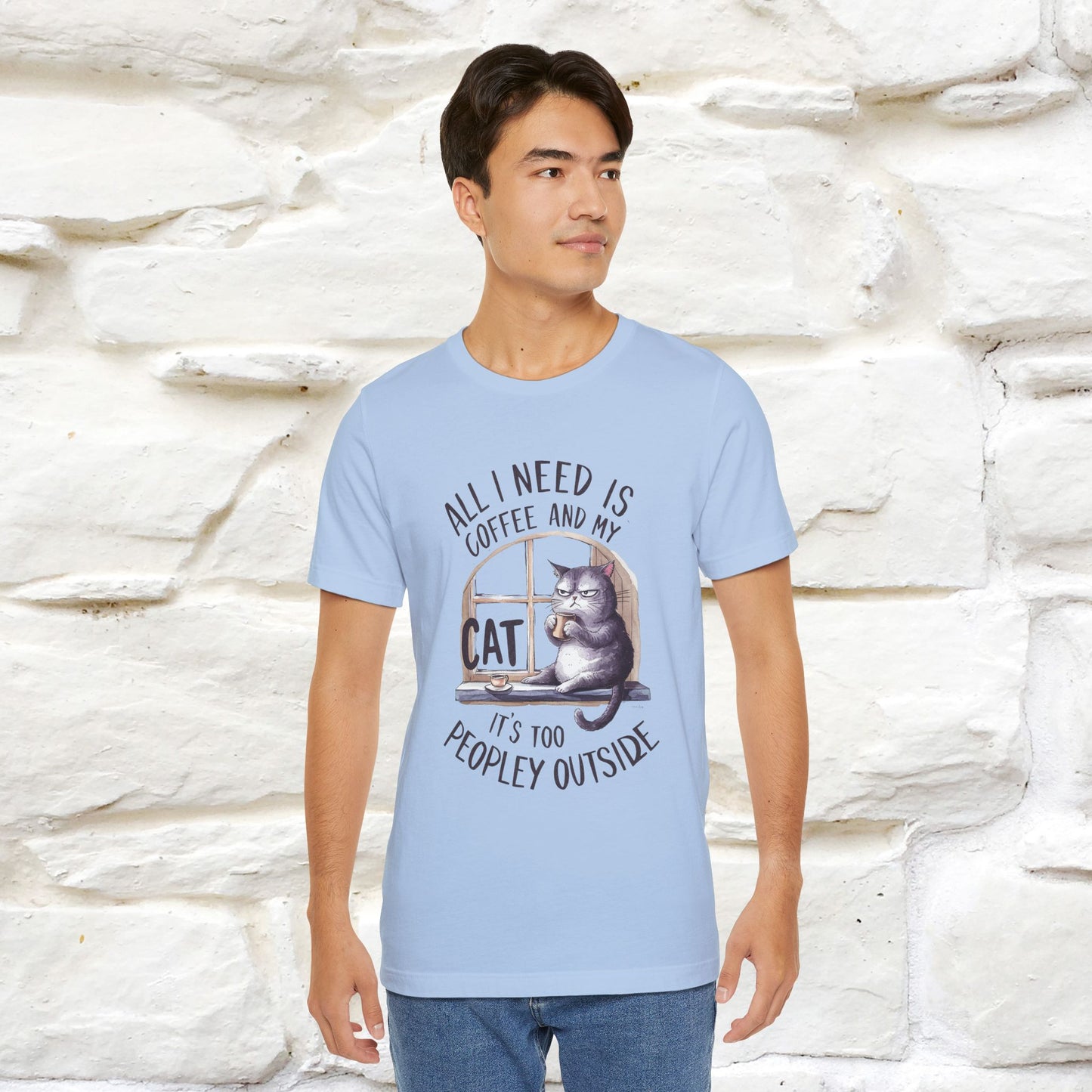 ''All I Need Is Coffee and My Cat, It's Too Peopley Outside''| Cat T-Shirt | Nunu&Miao Studio