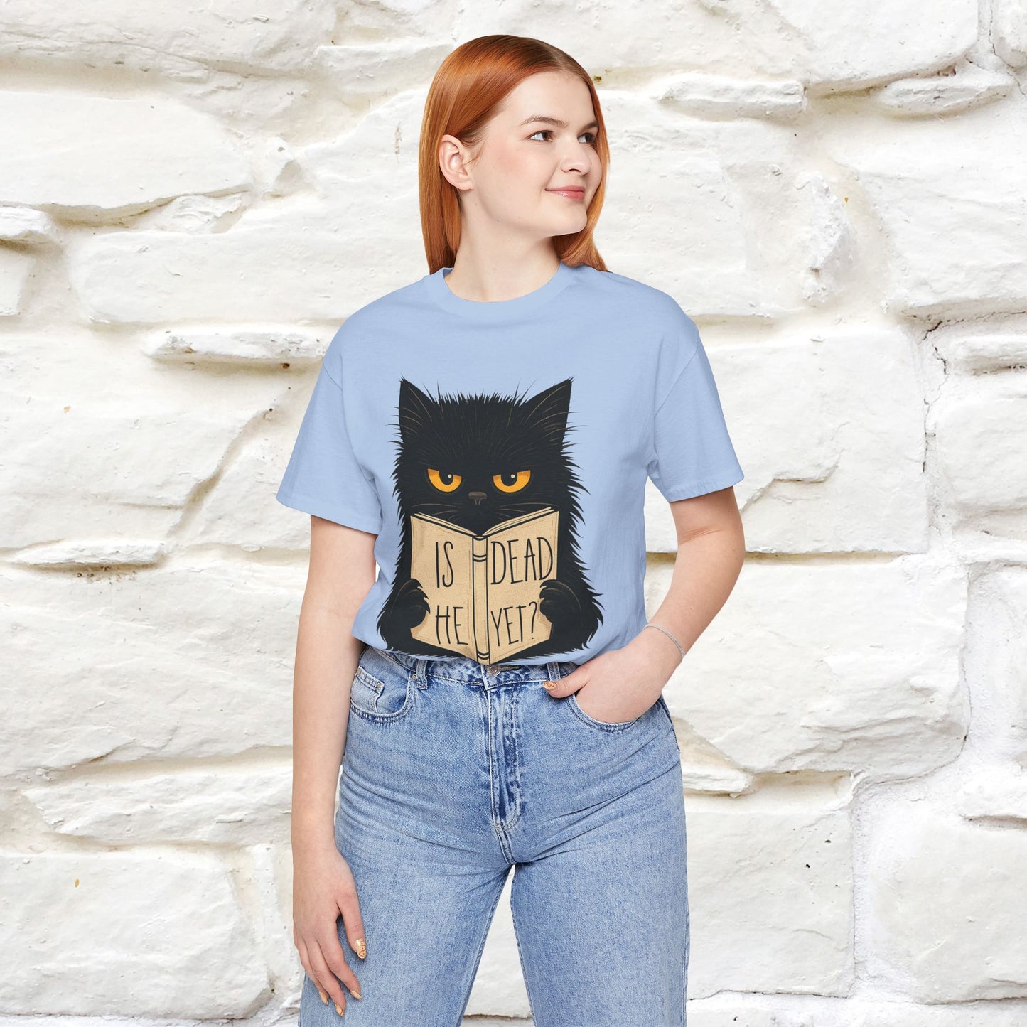 "Is He Dead Yet" |Cat T-Shirt | Nunu&Miao Studio