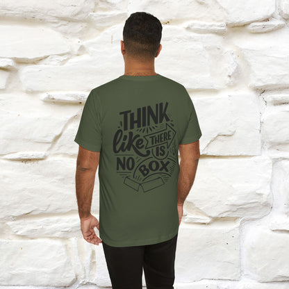 "Think Like There Is No Box" Cat T-Shirt for Men & Women | Front & Back Design | 100% Cotton*