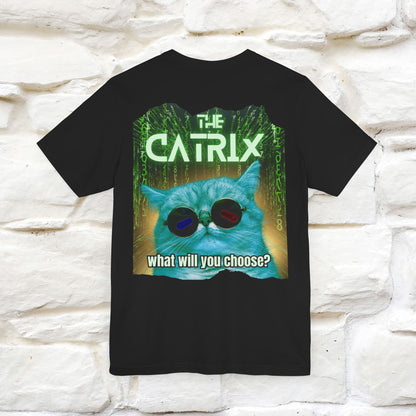 The Catrix: What Will You Choose? T-Shirt | Unisex Front & Back Design | 100% Cotton* Sci-Fi Cat Tee