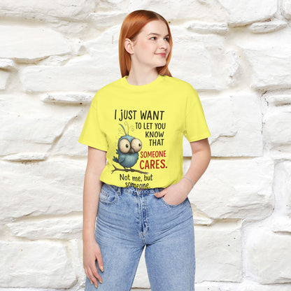 "I Just Want To Let You Know ..." |Funny T-Shirt | Nunu&Miao Studio