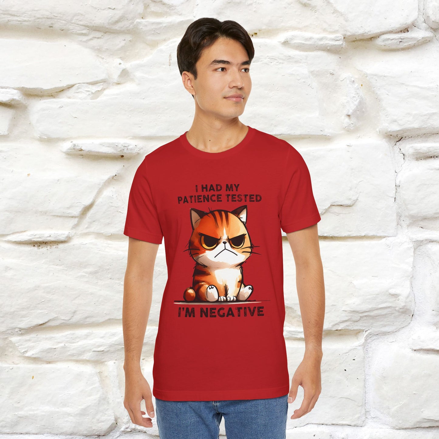 ''I Had My Patience Tested, I'm Negative''| CatT-Shirt | Nunu&Miao Studio