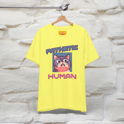 ''Pathetic Human'' | Funny Cat T-Shirt | Nunu&Miao Studio