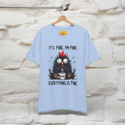 "Everything Is Fine" |Funny T-Shirt | Nunu&Miao Studio