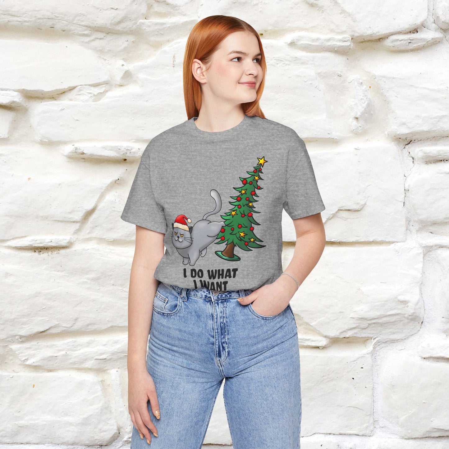 I Do What I Want | Cattitude Cat Christmas Shirt for Men & Women | 100% Cotton*