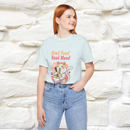 "Good Food Good Mood" Cat T-shirt for Men & Women | 100% Cotton*