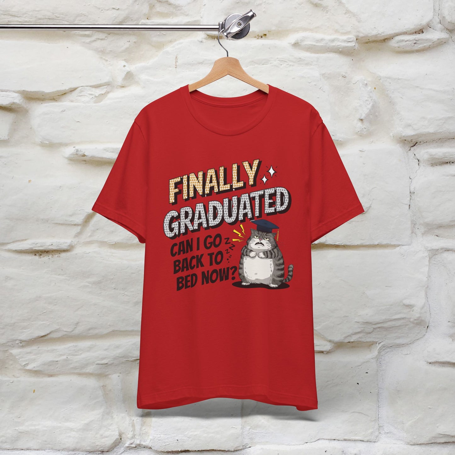 "Finally Graduated, Can I Go Back to Bed Now?" Funny Cat Graduation T-Shirt for Men & Women | 100% Cotton* | Graduation T-Shirts