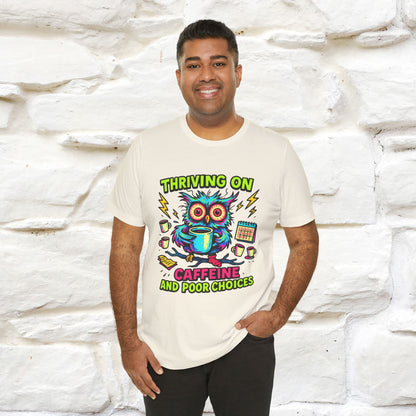 ''Thriving On Caffeine And Poor Choices''|  Sarcastic Cat T-Shirt | Nunu&Miao Studio