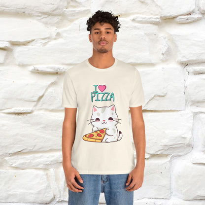 "I Love Pizza" Cat T-shirt for Men & Women | 100% Cotton*