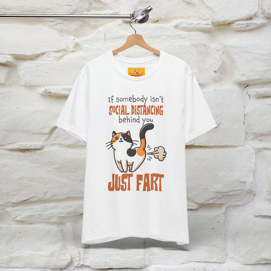 ''If Somebody Isn't Socila Distancing ...'' | Cat T-Shirt  | Nunu&Miao Studio