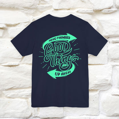 "Move Foreward Good Things Are Up Head" Cat T-Shirt| Front & Back Design | Nunu&Miao Studio