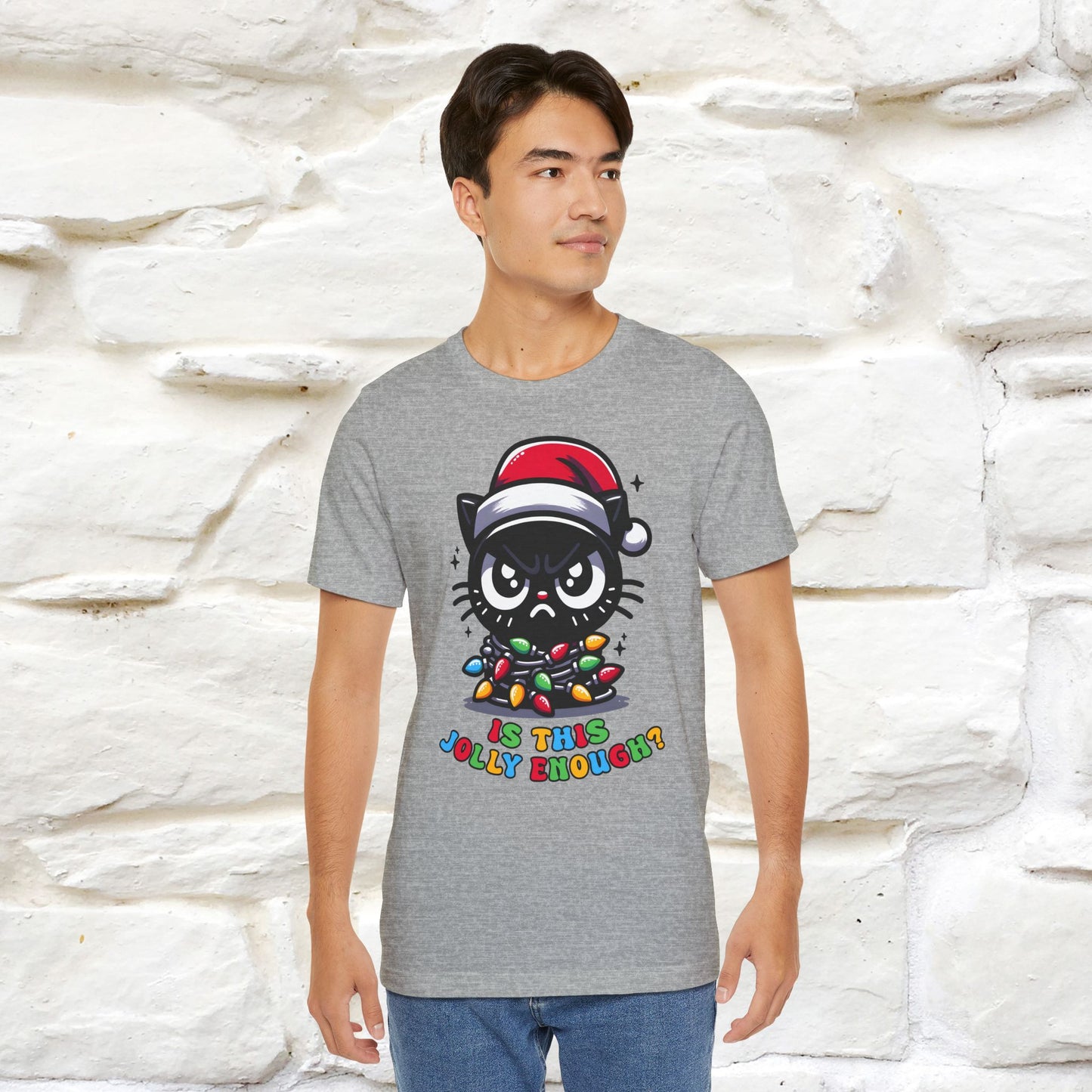 Is This Jolly Enough? | Funny Cat Christmas Shirt for Men & Women | 100% Cotton