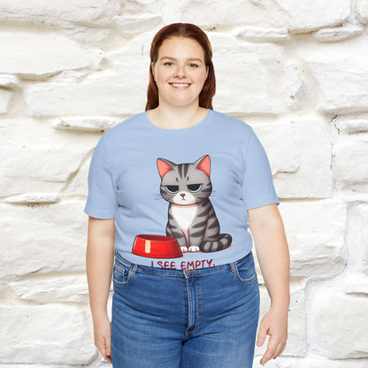 "I See Empty. What Do You See"  | Cat T-Shirt | Nunu&Miao Studio