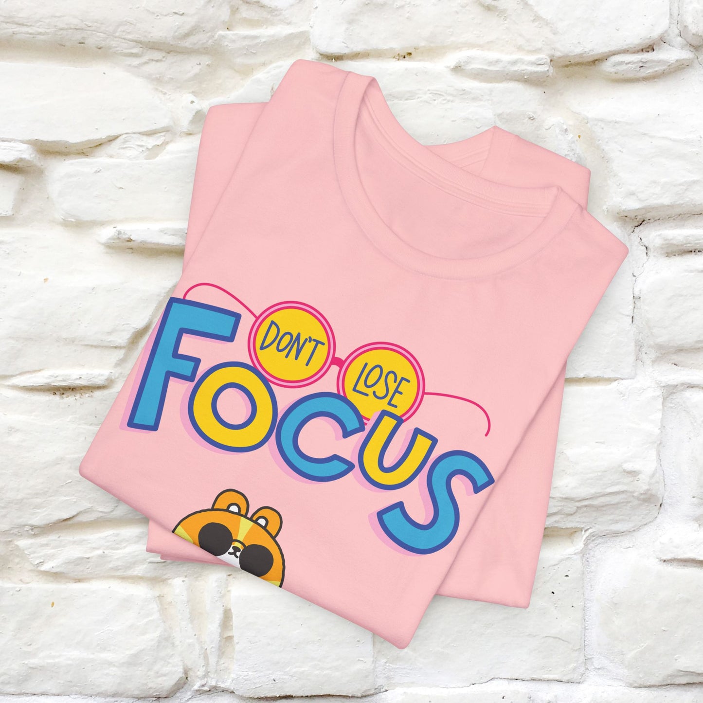 Don’t Lose Focus Cat T-Shirt for Men & Women | 100% Cotton* Motivational & Funny Tee