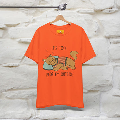 ''It’s Too Peopley Outside'' | Funny Cat T-Shirt | Nunu&Miao Studio