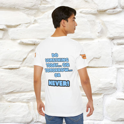 "Do something today… or tomorrow… or never." Cat T-Shirt| Front & Back Design | Nunu&Miao Studio