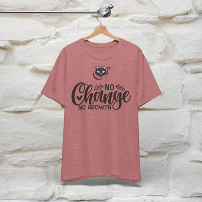 ''No Change No Growth'' T-shirt for Women 100% Cotton* - Nunu&Miao Studio