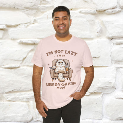 "I'm Not Lazy I'm In Energy-Saving Mode " Cat T-shirt |Nunu&Miao Studio