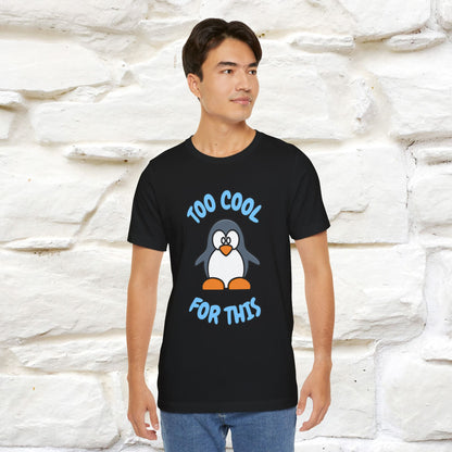 ''Too Cool For This" |Cat T-Shirt | Nunu&Miao Studio