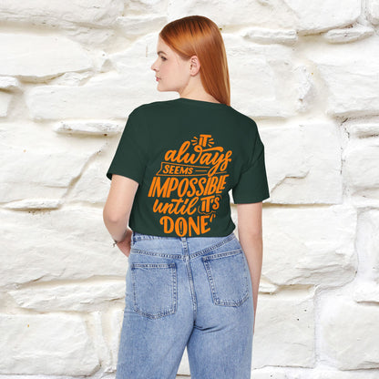 "It Always Seems Impossible Until It’s Done" Cat T-Shirt| Front & Back Design | Nunu&Miao Studio
