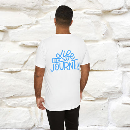 "Life Is A Journey" Cat T-Shirt for Men & Women | Front & Back Design | 100% Cotton* 🐾