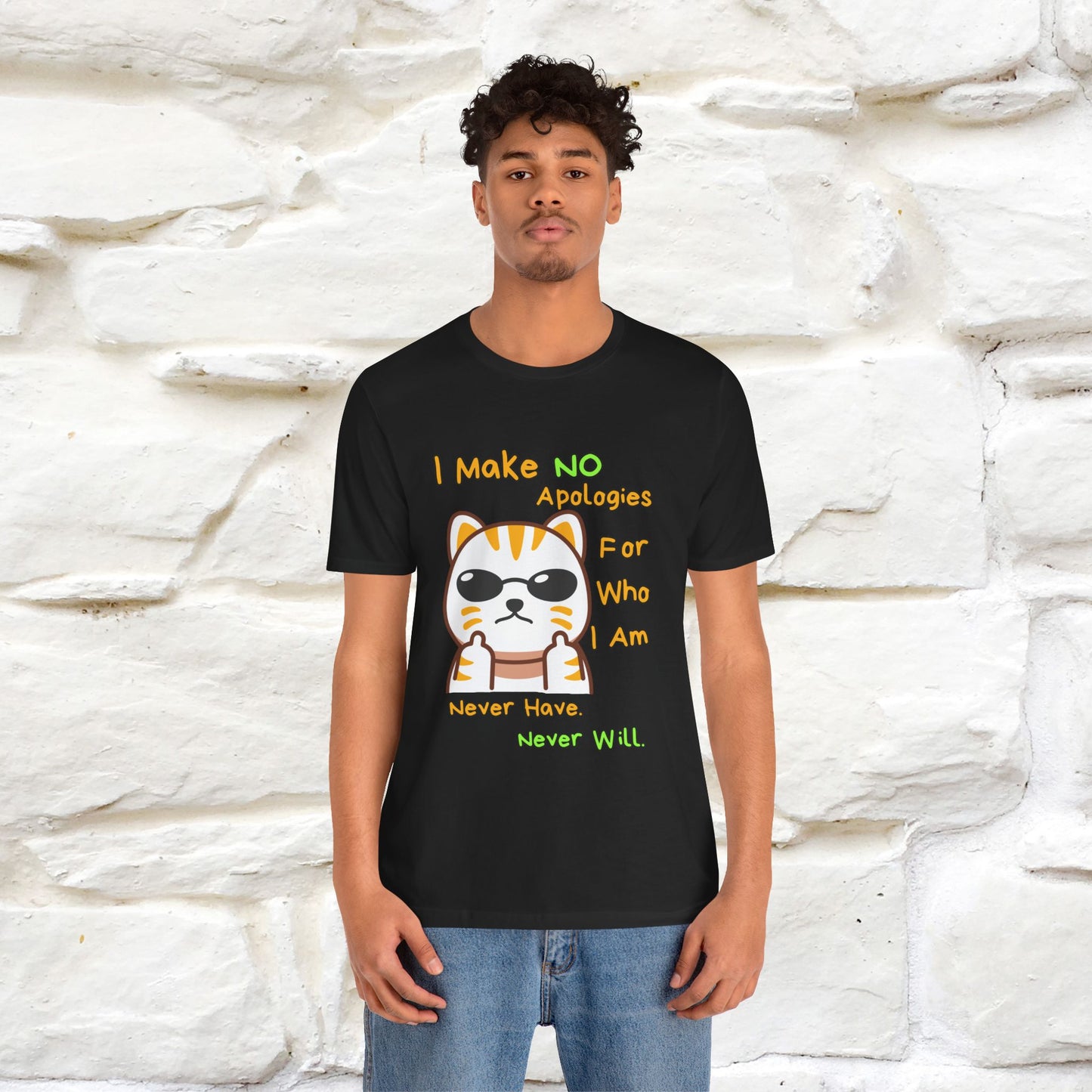 "I Make No Apologies... " |Cat T-Shirt | Nunu&Miao Studio