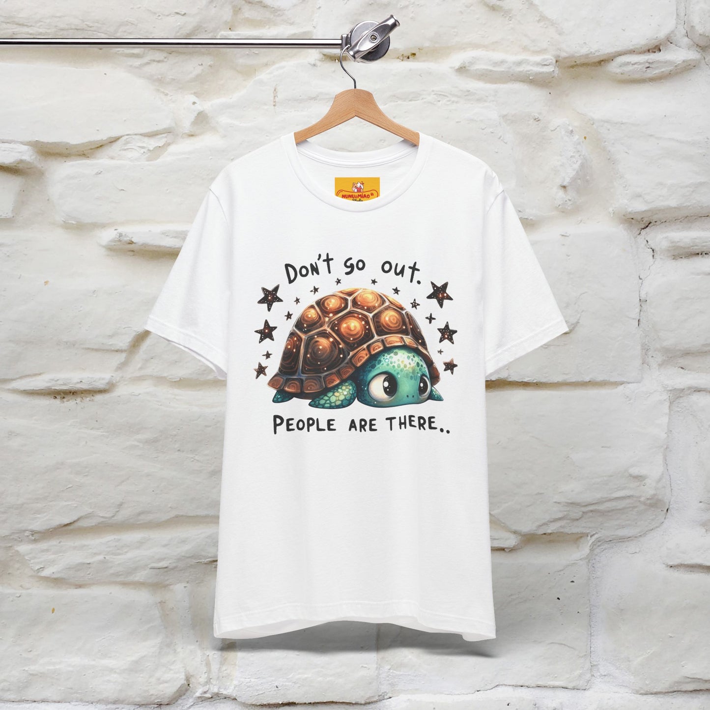 "Don't Go Out ..People Are There." |Funny T-Shirt | Nunu&Miao Studio
