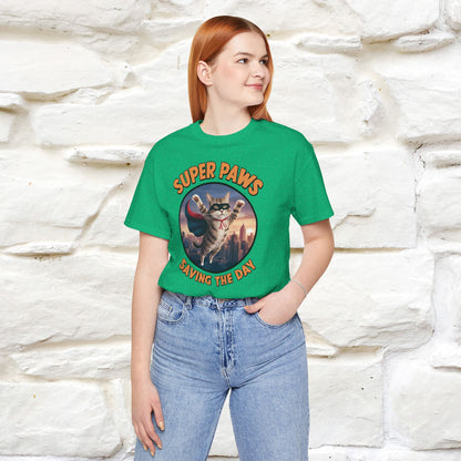 "Super Paws Saving The Day" Cat T-Shirt for Men & Women | 100% Cotton*