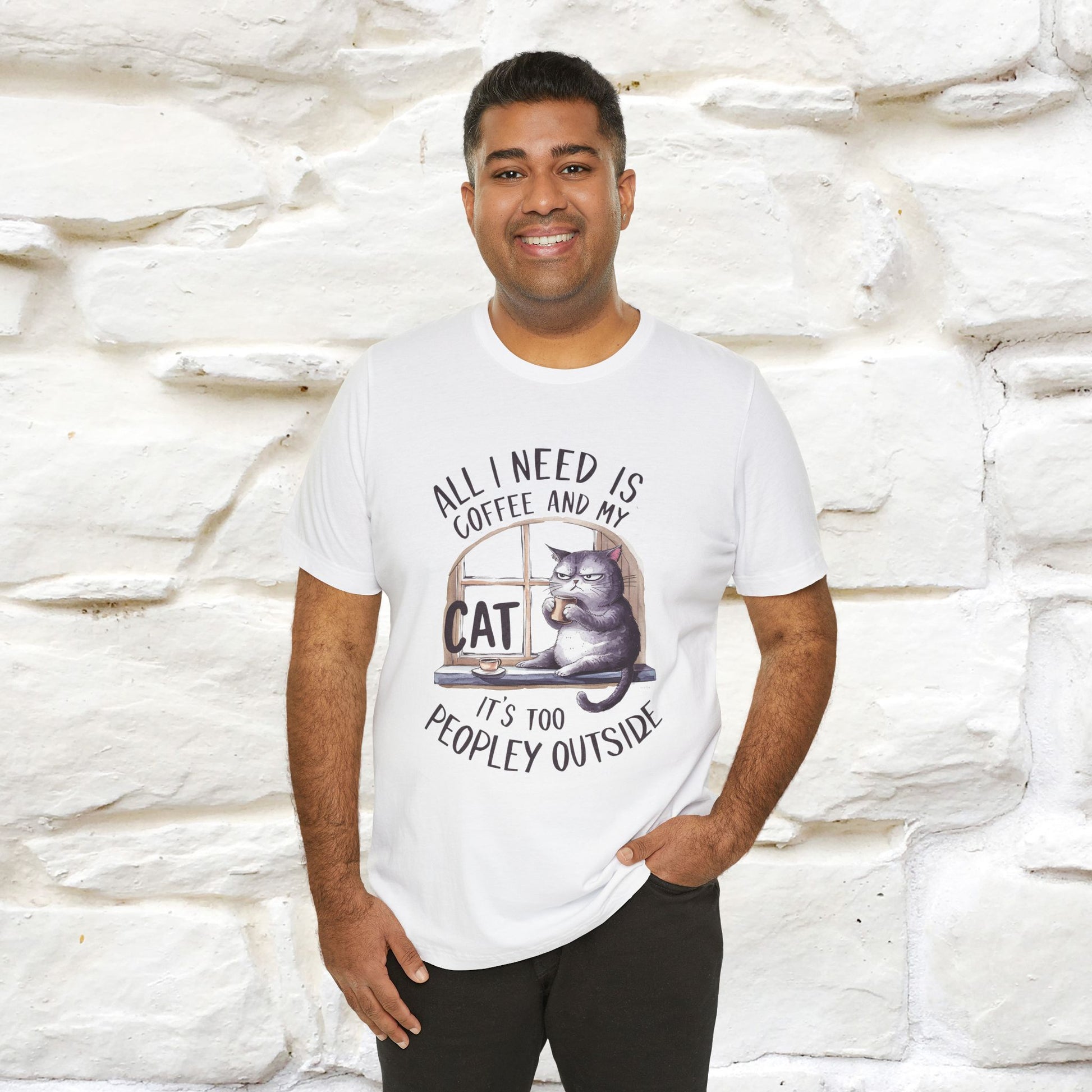 ''All I Need Is Coffee and My Cat, It's Too Peopley Outside''| Cat T-Shirt | Nunu&Miao Studio - Nunu&Miao Studio