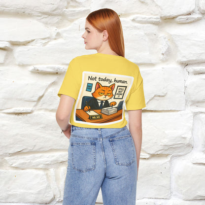 ''Not Today, Human''|  Sarcastic Cat T-Shirt | Front & Back Design | Nunu&Miao Studio