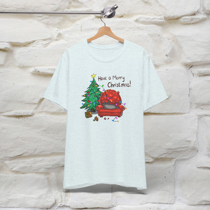 Have a Merry Christmas | Festive Cat Christmas Shirt for Men & Women | 100% Cotton