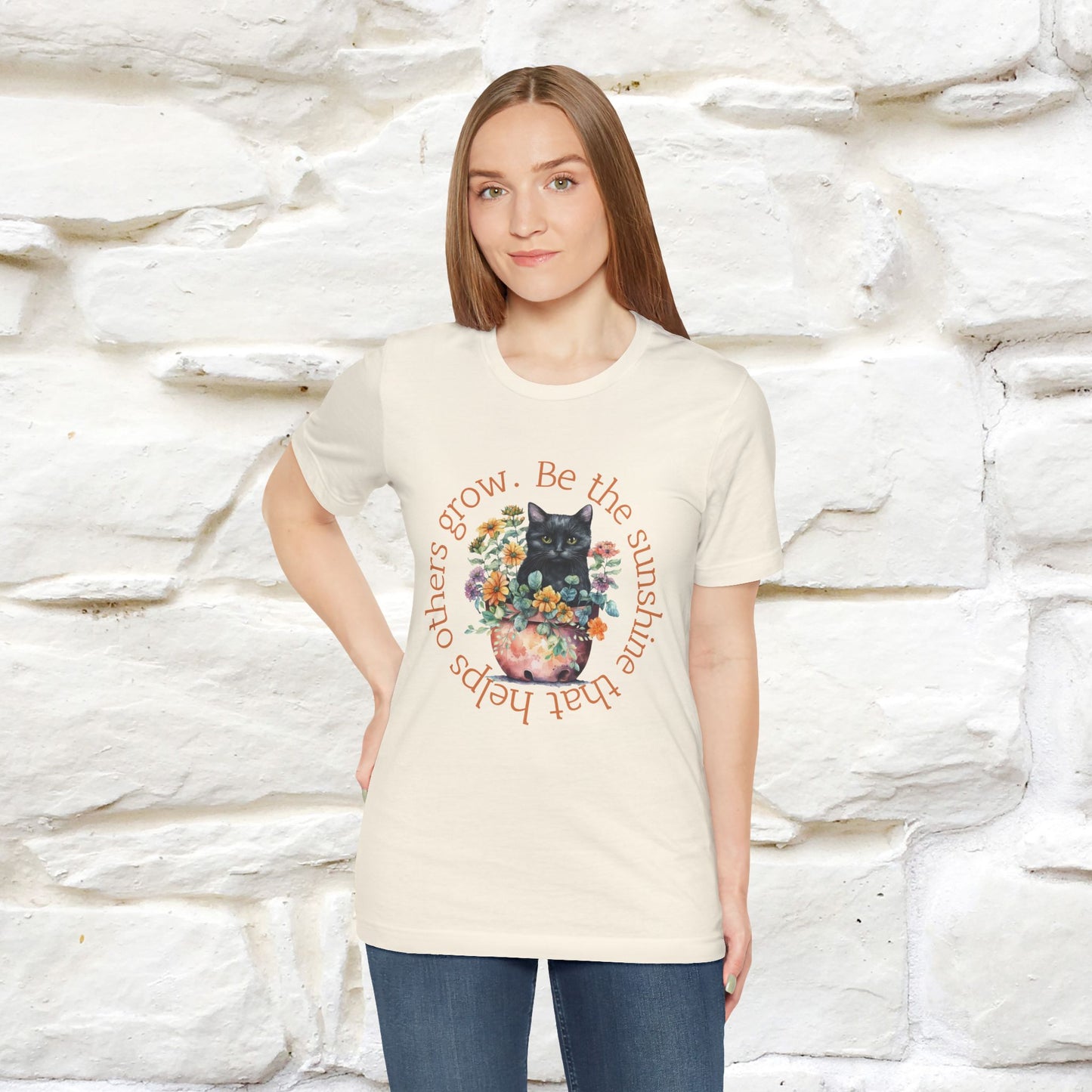 Be the Sunshine That Helps Others Grow - Cat T-Shirt for Men & Women | 100% Cotton*| Spread Positivity in Style