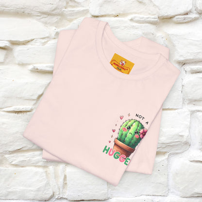 "Not A Hugger" |Funny T-Shirt | Front & Back Design|Nunu&Miao Studio