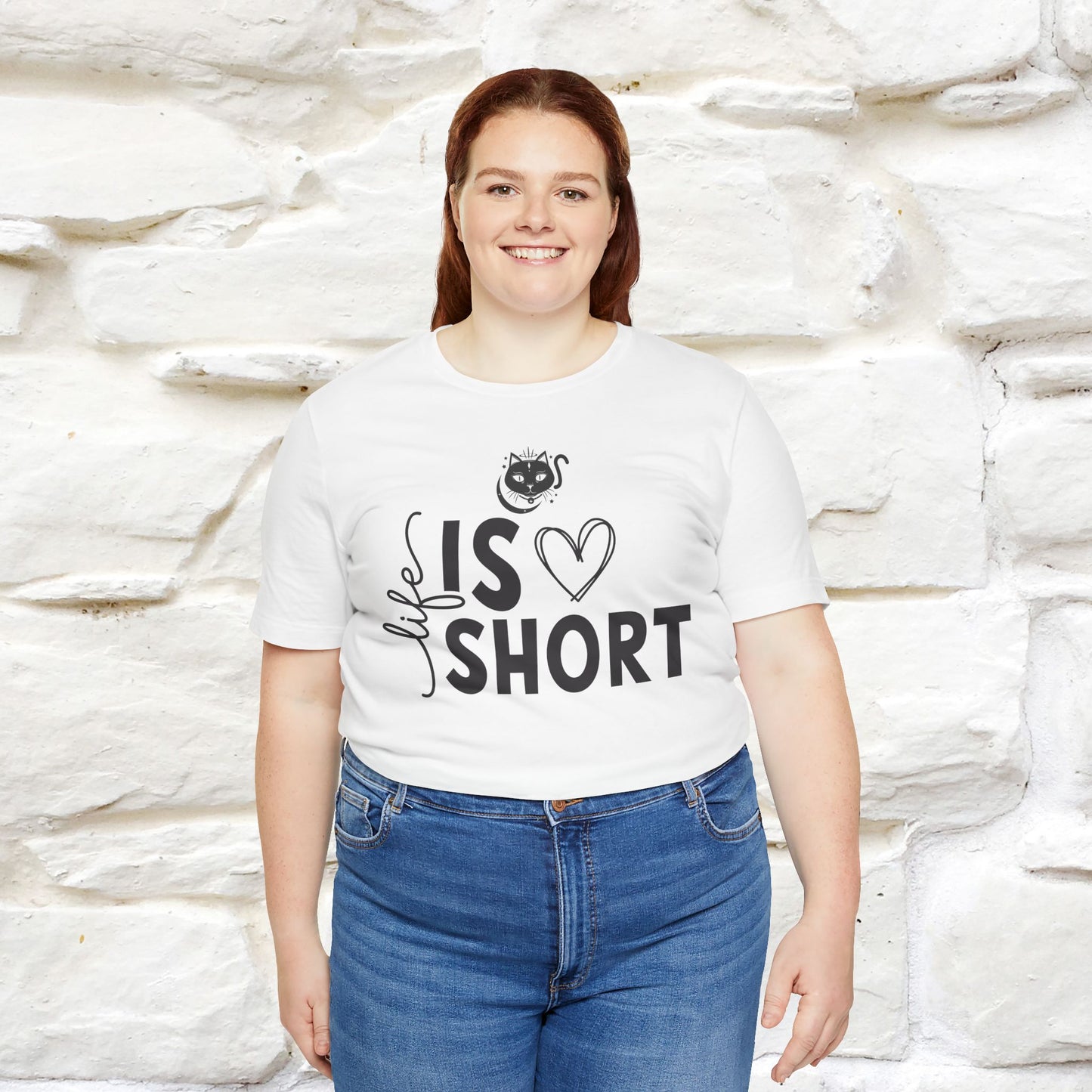 "Life Is Short" T-Shirt for Men & Women | 100% Cotton*