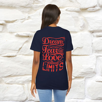 "Dream Without Fear And Love Without Limits'' Cat T-Shirt | Front & Back Design | Nunu&Miao Studio
