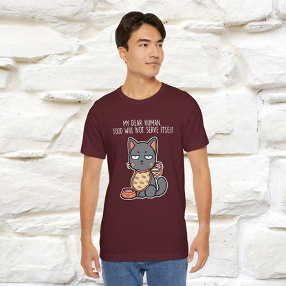 "Dear Human, Food Will Not Serve Itself" Funny Cat T-Shirt for Men & Women | 100% Cotton* 🐾