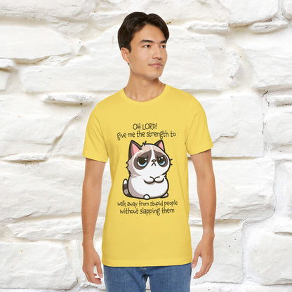 ''Oh Lord! Give Me Strength to ...'' Cat T-Shirt |  | Nunu&Miao Studio