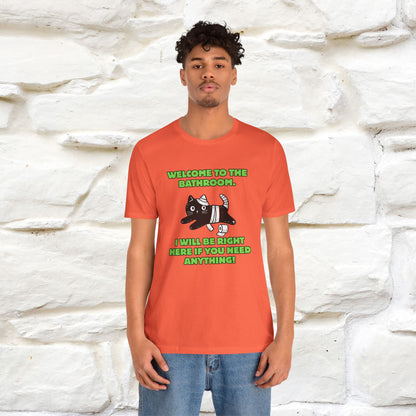 "Welcome To The Bathroom..."Funny  Cat T-shirt |Nunu&Miao Studio